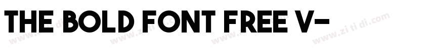 THE BOLD FONT FREE V字体转换